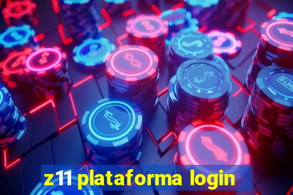 z11 plataforma login